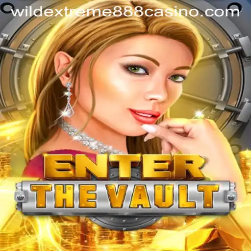 Explore the Exciting World of EntertheVault with WildExtreme888