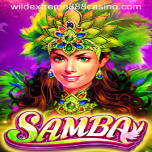 Exploring the Exciting World of Samba: A Journey with WildExtreme888